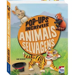 Livro Infantil - Pop-Ups Incríveis - Animais Selvagens - Happy Books