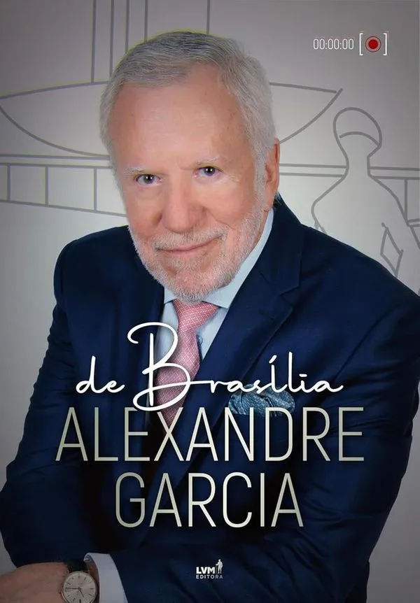 De Brasília, Alexandre Garcia