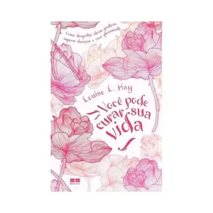Livro Vitrola Você Pode Curar a Sua Vida LIVRO VITROLA VOCE PODE CURAR A SUA VIDA