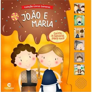 Livro Brinquedo Sonoro Ilustrado João e Maria com Botões e Narração Completa Culturama Livro Brinquedo Sonoro Ilustrado João e Maria com Botões Culturama