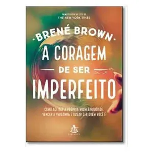 Livro Vitrola A Coragem de Ser Imperfeito LIVRO VITROLA A CORAGEM DE SER IMPERFEI