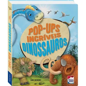 Livro Infantil - Pop-Ups Incríveis - Dinossauros - Happy Books