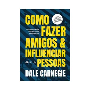 Livro Vitrola Como Fazer Amigos e Influenciar Pessoas LIVRO VITROLA COMO FAZER AMIGOS E INFLUE