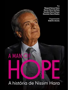 Livro A Man Of Hope - Biografia A História De Nissim Hara Unica TU