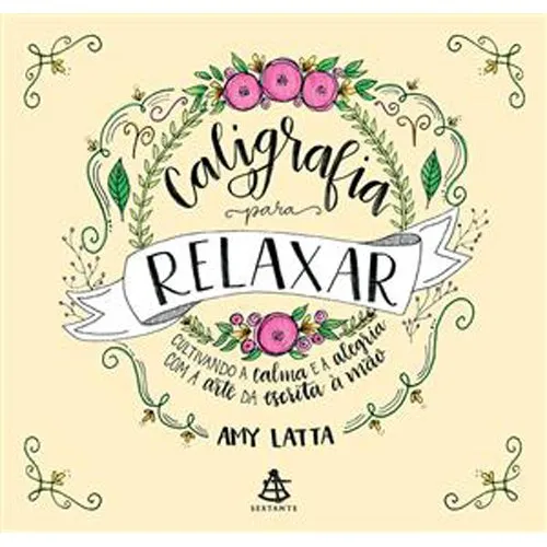 Livro Caligrafia Para Relaxar Sextante GMT (MP)