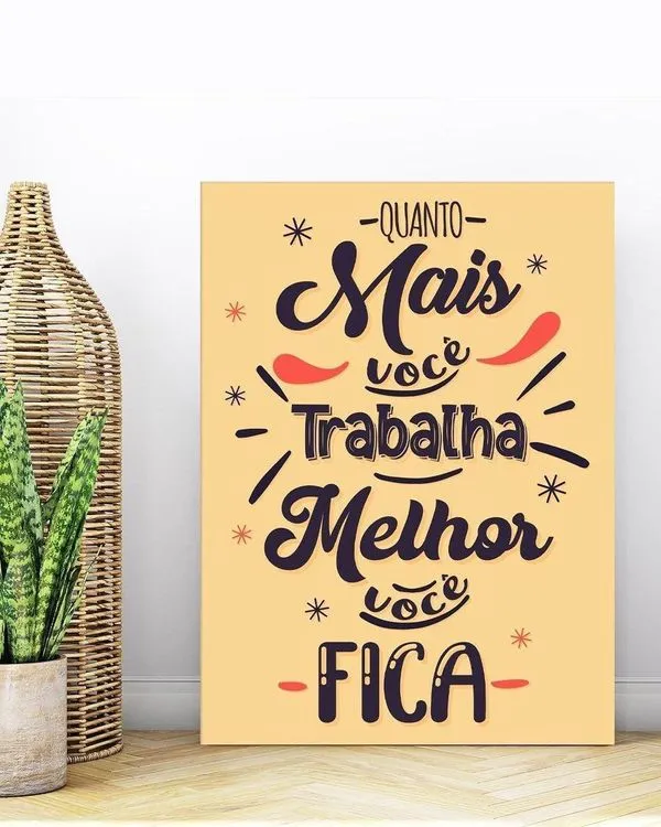 Placa Decorativa Illuminato Quanto Mais Você Trabalha 21x29,7x0,6cm