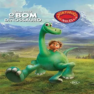 Livro Infantil - Disney - O Bom Dinossauro - Bilíngue - DCL