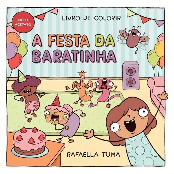 A festa da baratinha livro de colorir - SEXTANTE