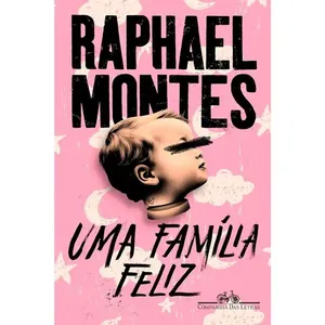 Livro Uma Família Feliz - Companhia Das Letras (MP)