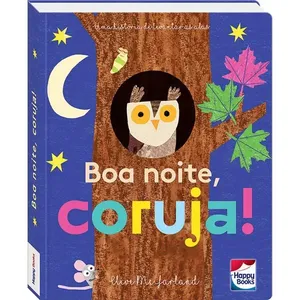 Livro - Boa Noite, Coruja! - Um Livrinho com Abas - Happy Books