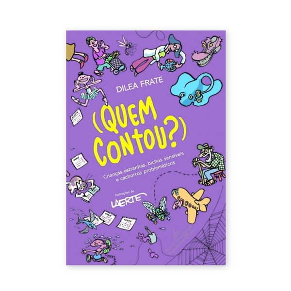 Quem Contou? - Editora Companhia das Letrinhas