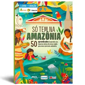 Livro Infantil Só tem na Amazônia - Editora Mol