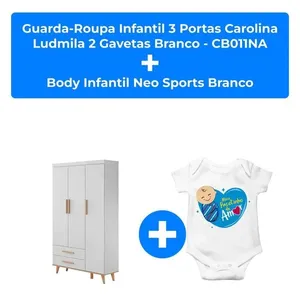 Kit Guarda Roupa Infantil 3 Portas Carolina Ludmila 2 Gavetas Branco CB011NA + Body Infantil Neo Sports Branco