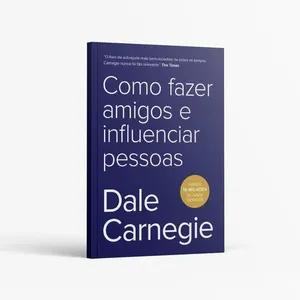 Livro Como Fazer Amigos e Influenciar Pessoas