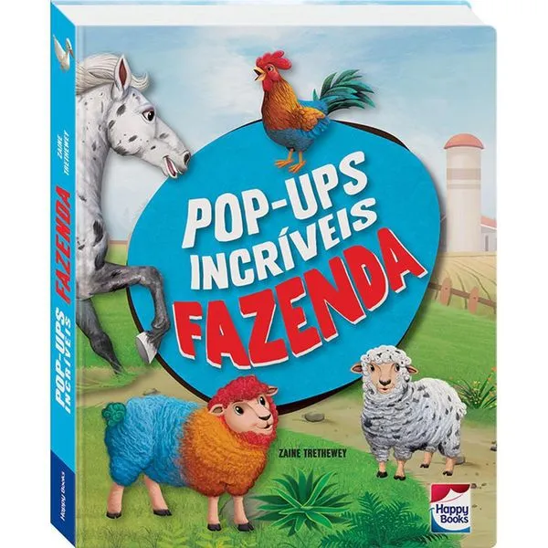 Livro Infantil - Pop-Ups Incríveis - Fazenda - Happy Books