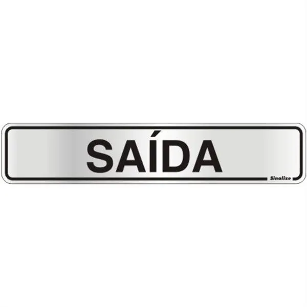 Placa De Alumínio Auto-adesiva 5x25cm Saída - 100 Ak - Sinalize Placa Sinalize 100ak