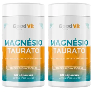 Kit C/2 Magnésio Taurato C/60 Cápsulas - Good Vit