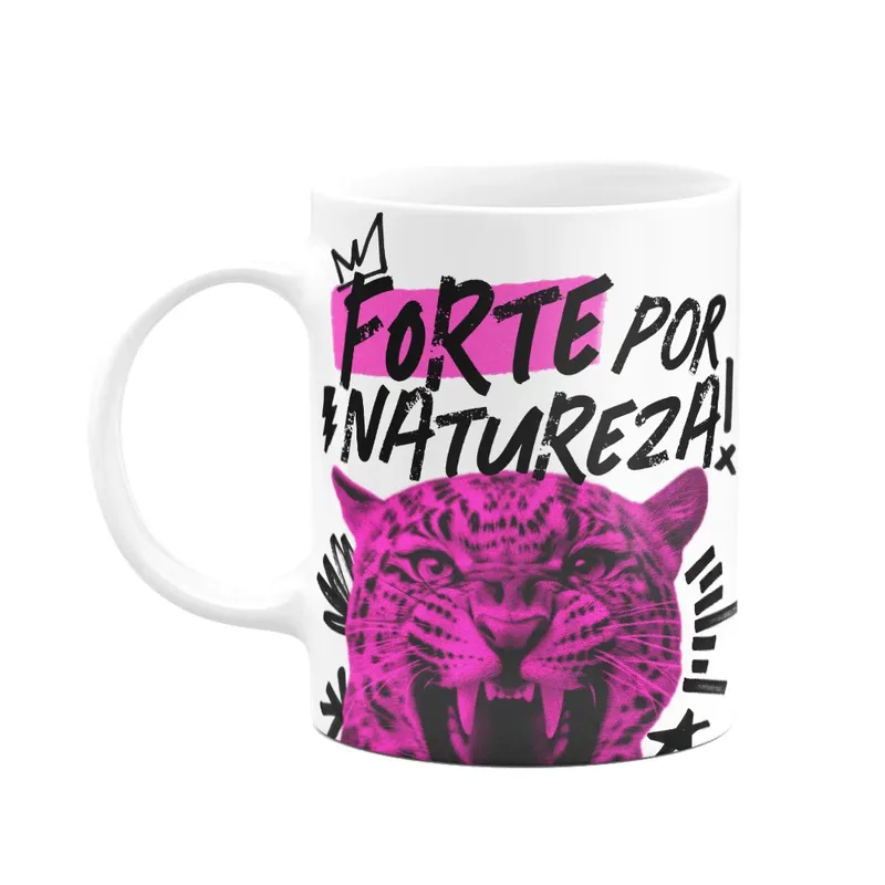 Caneca - Especial Mulher - Forte Por Natureza