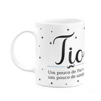 Caneca Minimalista Pais - Tio, Um Pouco Pai, Um Pouco Amigo