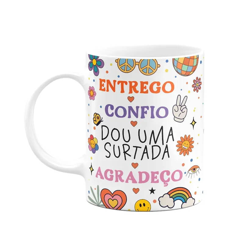 Caneca Divertida Vibes, Entrego Confio Surto