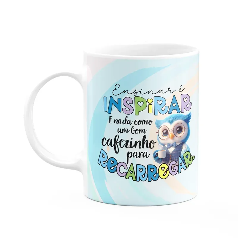 Caneca Professor Coruja - Ensinar É Inspirar