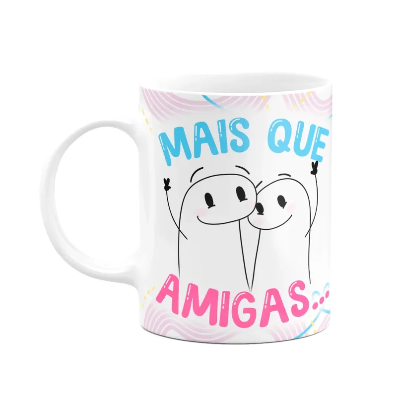 Caneca Flork Amigas - Mais Que Amigas, Doidas Varridas