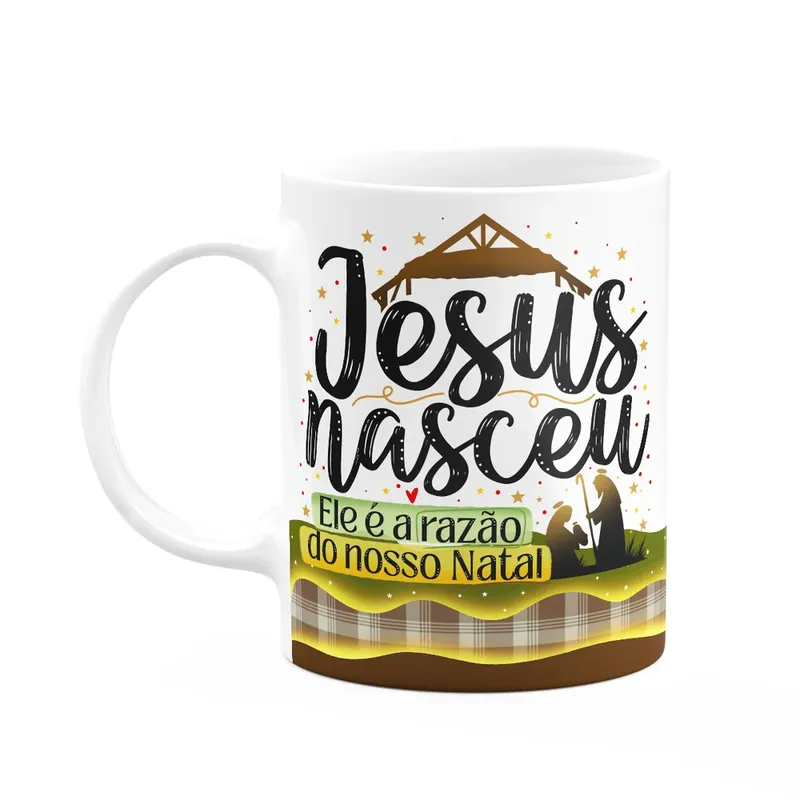 Caneca Natal Abençoado - Jesus Nasceu, A Razão Do Natal - M2