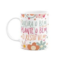 Caneca Motivação, Queira Bem, Plante O Bem