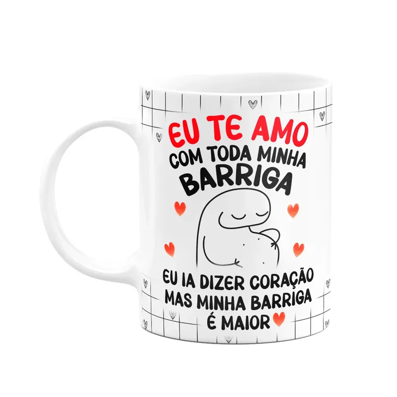 Caneca Florkito Namorados - Eu Te Amo Com Toda Minha Barriga