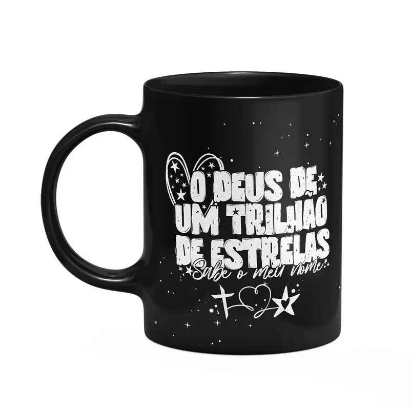 Caneca Religiosa - O Deus De Um Trilhão De Estrelas - Preta