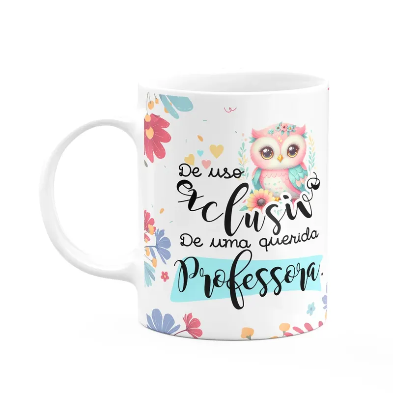 Caneca Professores - Uso Exclusivo De Uma Querida Professora