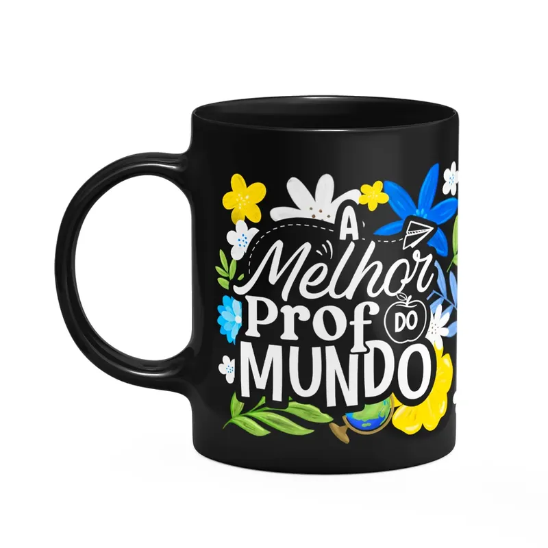 Caneca Da Professora - A Melhor Prof Do Mundo - Preta Apl2