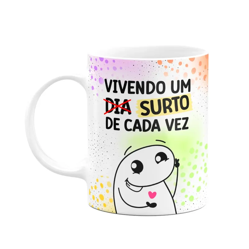 Caneca Diverida Flork,Vivendo Um Dia De Cada Vez