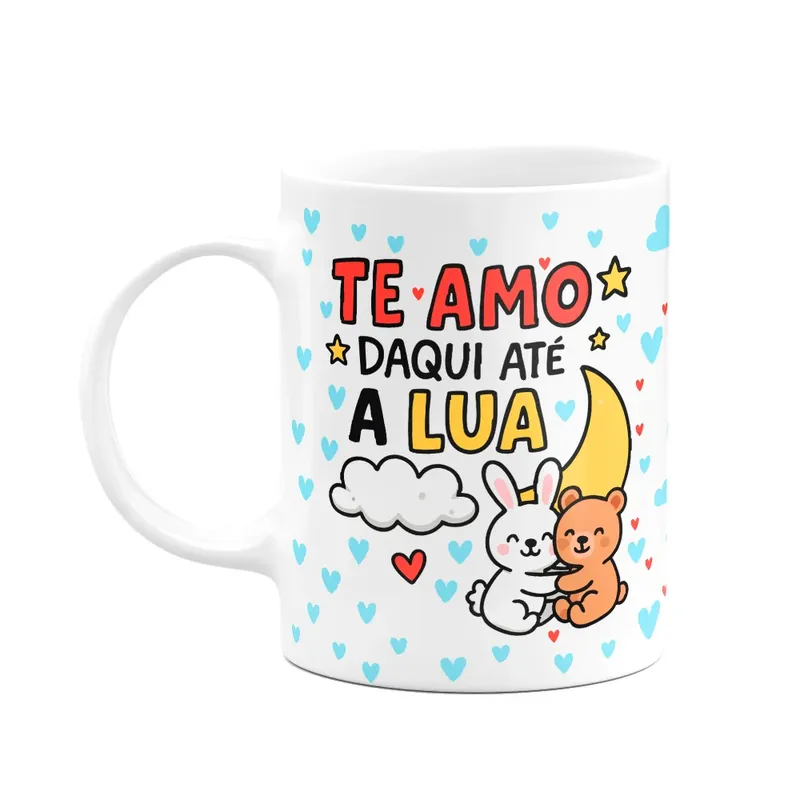 Caneca Namorados - Te Amo Daqui Até A Lua