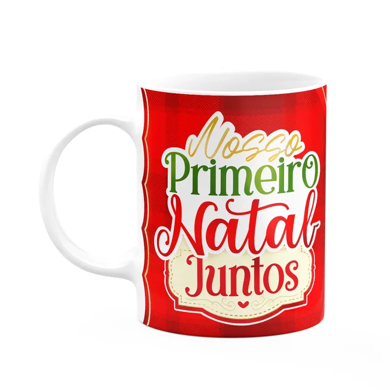 Caneca Natalina - Nosso Primeiro Natal Juntos - B-red