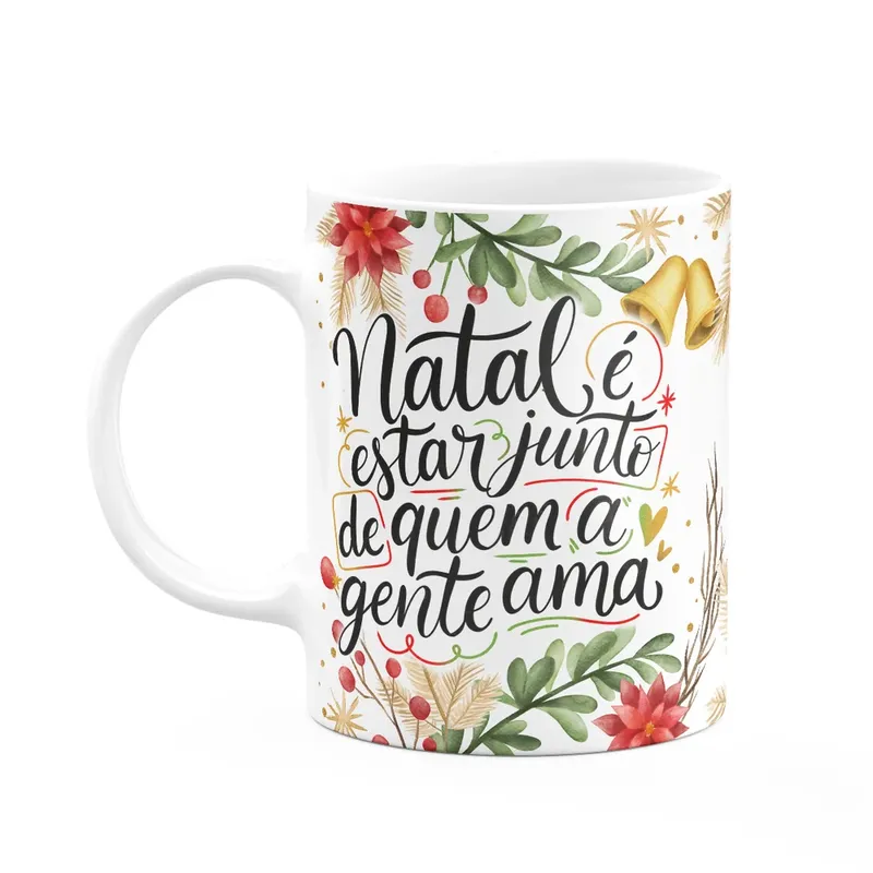Caneca Natal Abençoado - É Estar Junto De Que A Gente Ama