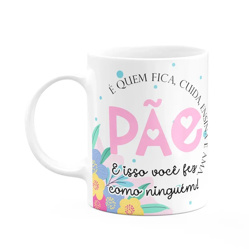 Caneca Pais - Pãe, Que Ensina Que Cuida - 325ml