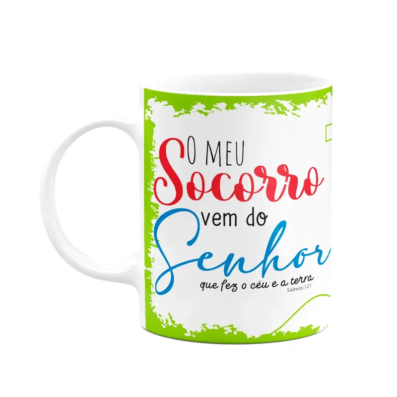 Caneca Religiosa Ore - O Meu Socorro Vem Do Senhor