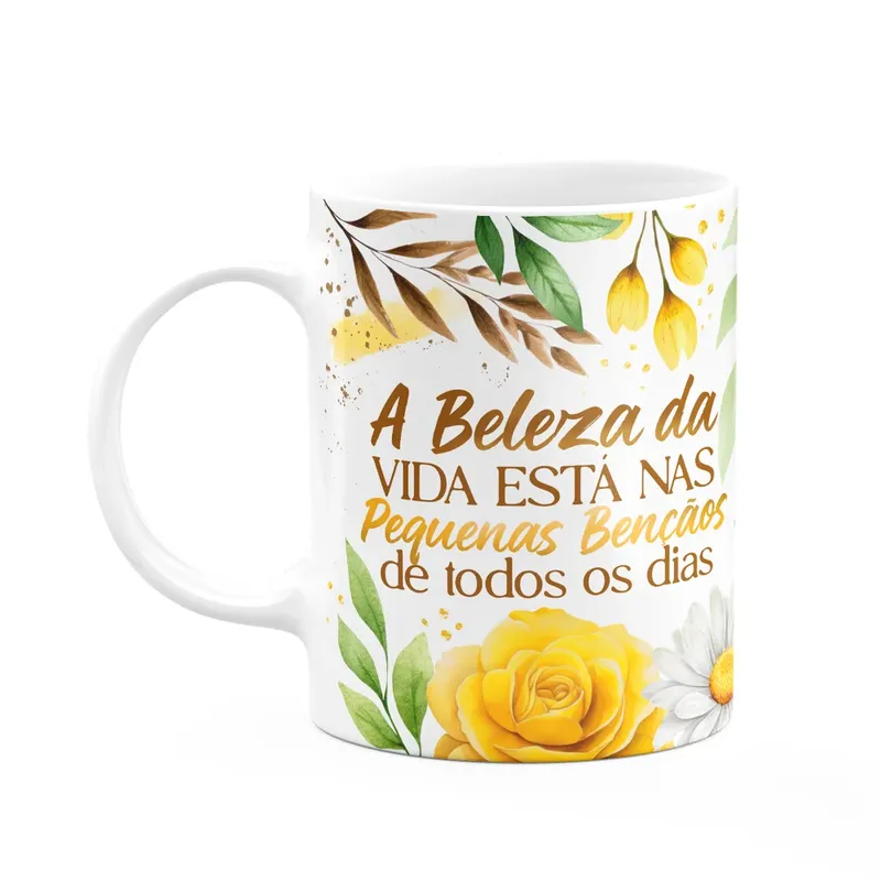 Caneca Motivação - A Beleza Está Nas Pequenas Bençãos