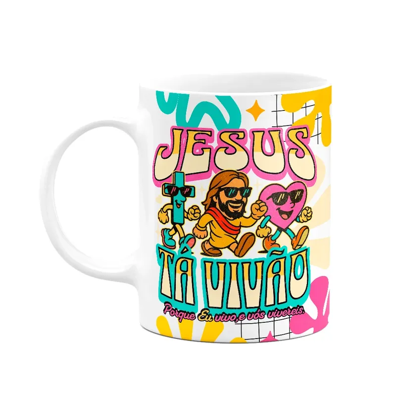 Caneca Religiosa Palavra - Jesus Tá Vivão - 325ml