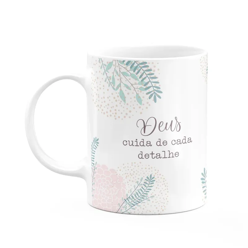 Caneca Fé - Deus Cuida De Cada Detalhe - 325ml