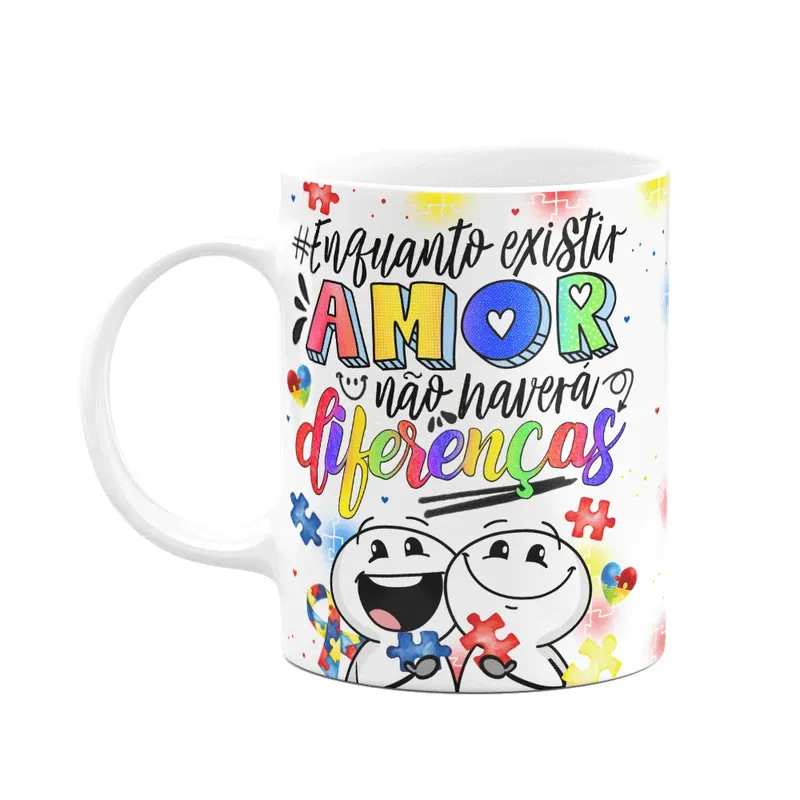 Caneca Happy - Autista - Enquanto Exisitir Amor! S2