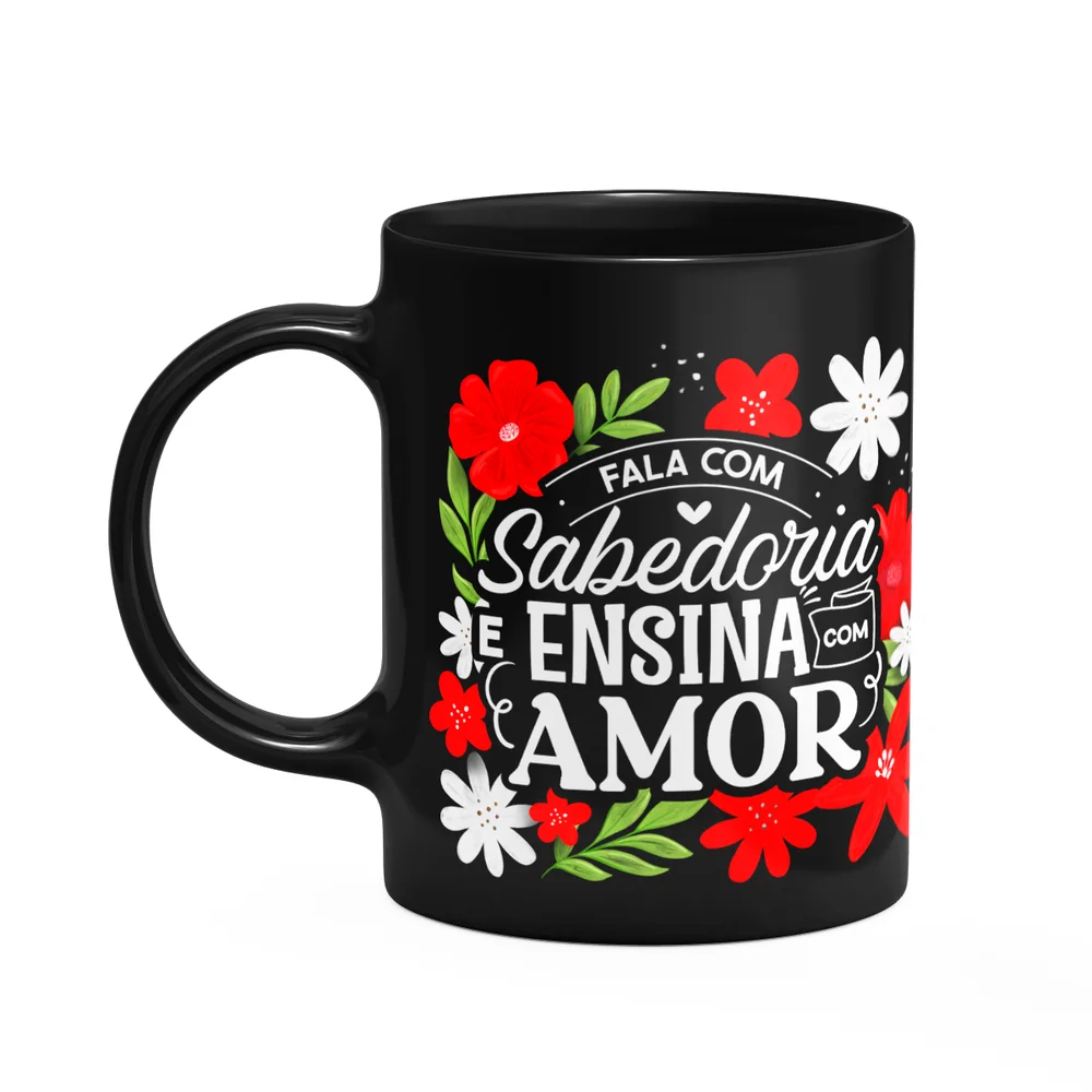 Caneca Da Professora - Ensina Com Amor - Preta M2