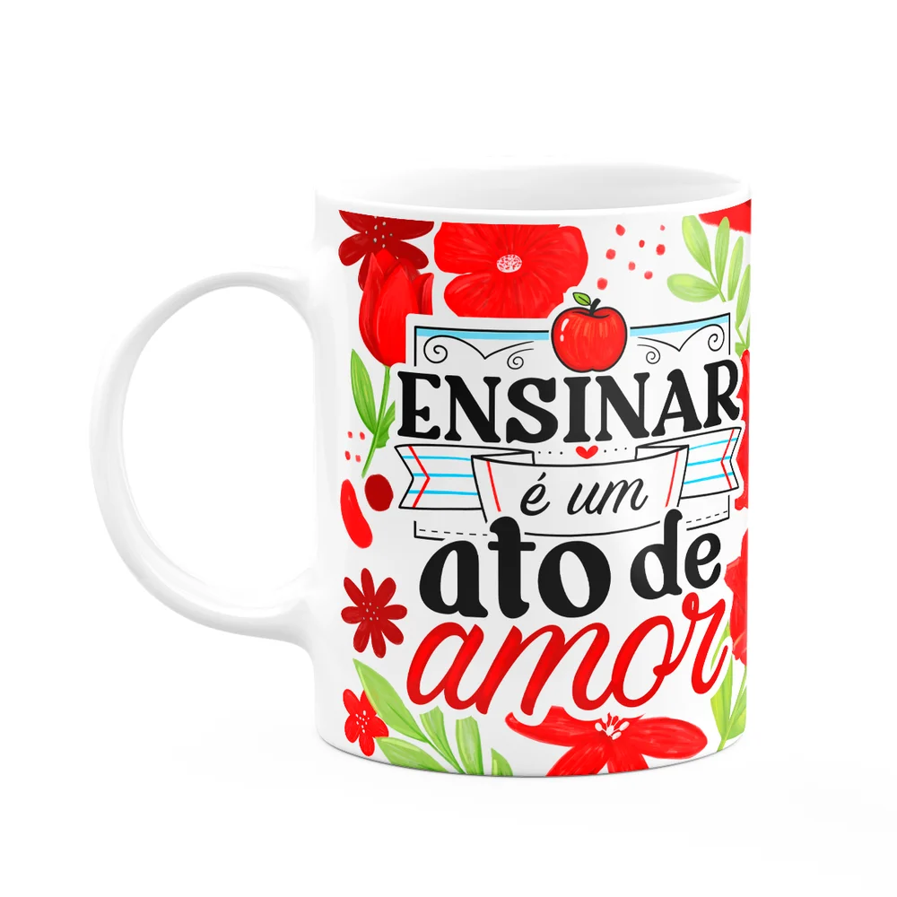 Caneca Da Professora - Ensinar É Um Ato De Amor - Preta M1