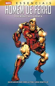 Homem De Ferro: O Demônio Na Garrafa (marvel Essenciais)