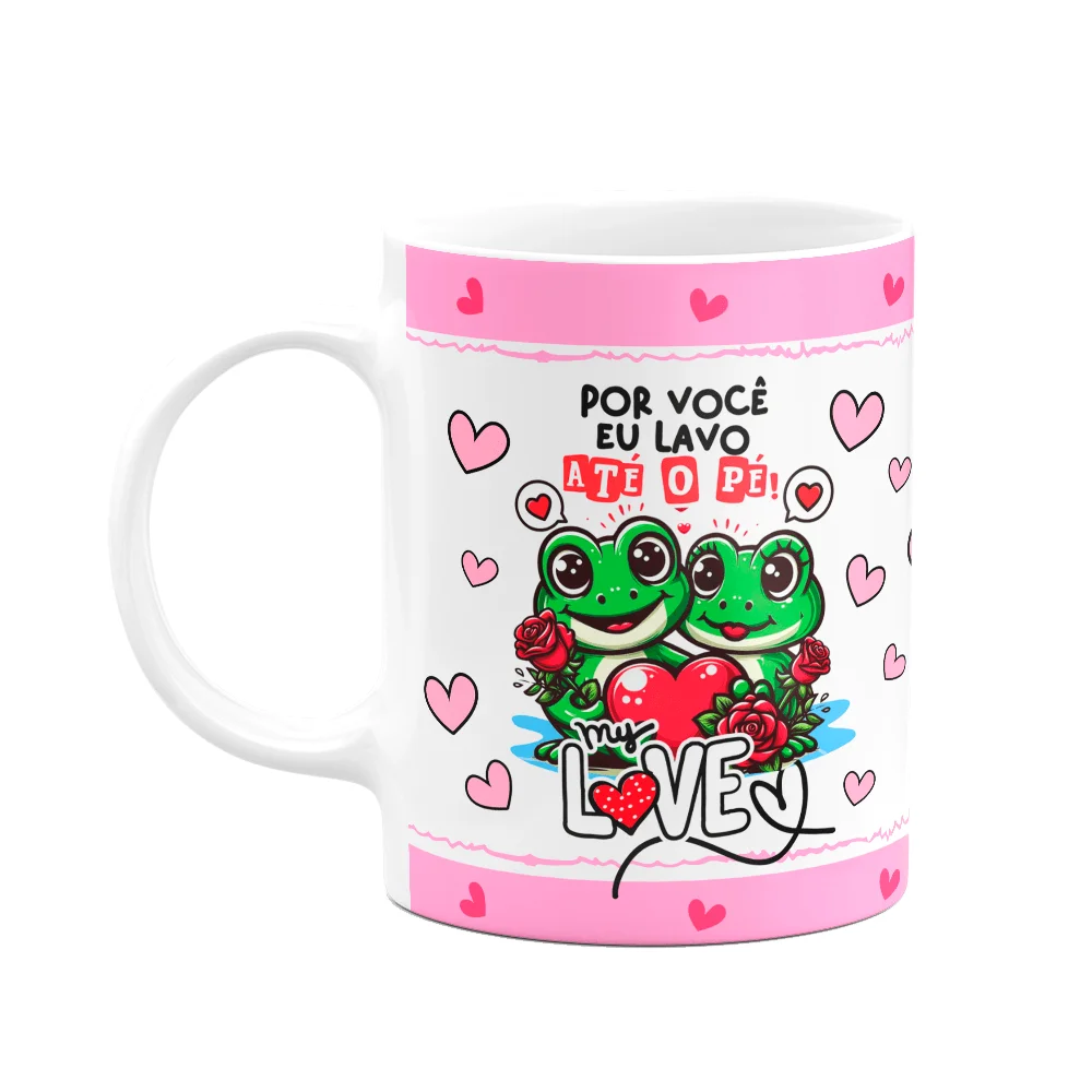 Caneca Namorados - Por Você Eu Lavo Até O Pé - Bg-pink
