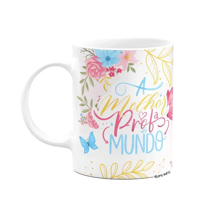 Caneca Floral Professor - A Melhor Professora Do Mundo