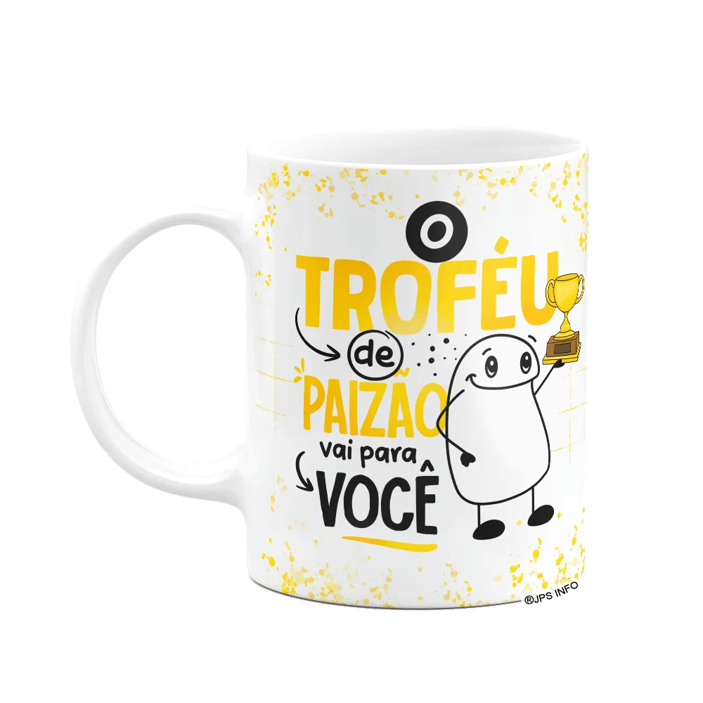 Caneca Flork Dia Dos Pais - O Troféu De Paizão Vai Pra Você