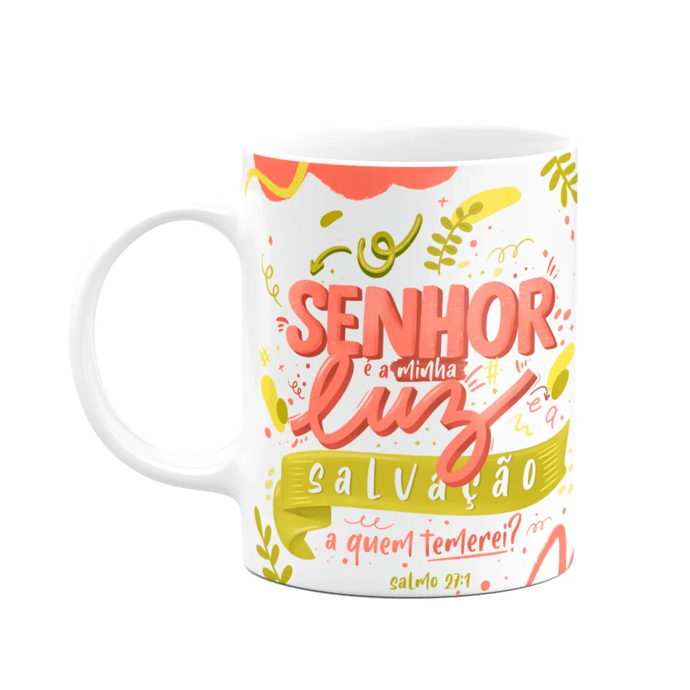 Caneca Religiosa Salmo 27:1 - O Senhor É A Minha Luz - M2