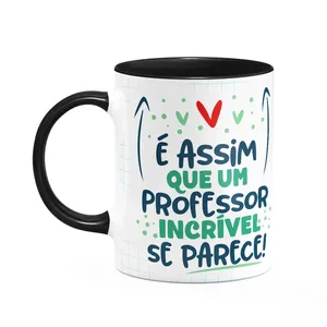 Caneca Professor - Um Professor Incrível É Assim - B-black